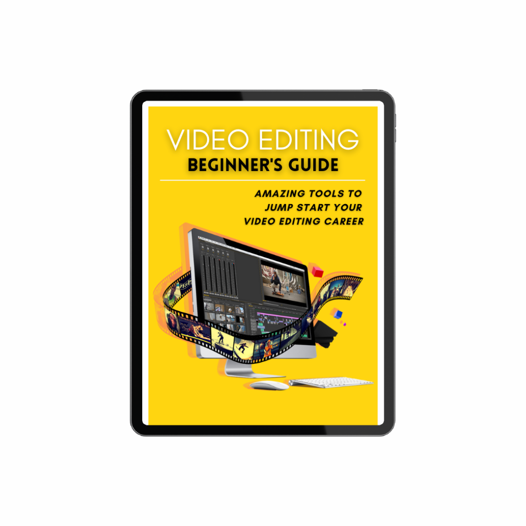 07. Video Editing Beginner's Guide Ebook